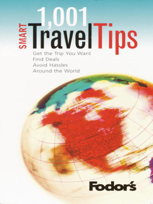 Title details for Fodor's 1001 Smart Travel Tips by Fodor's - Available